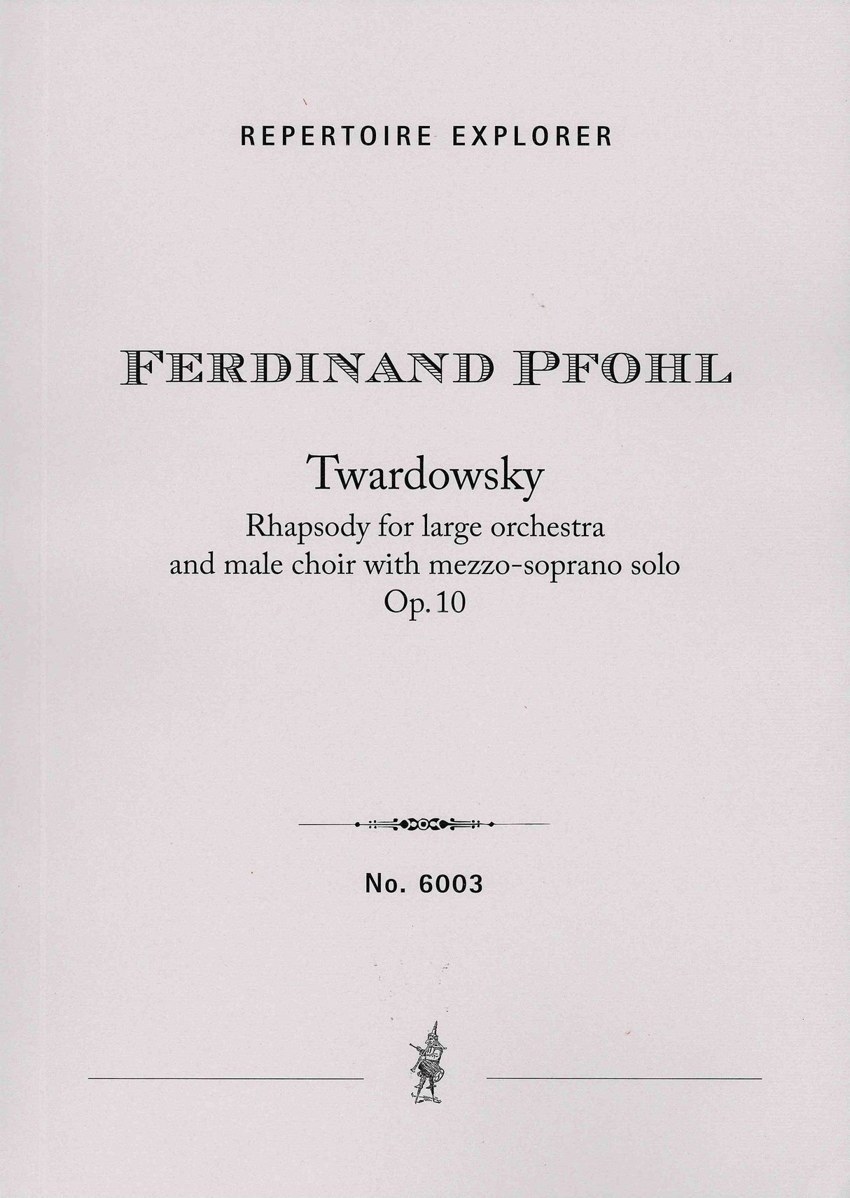 Pfohl: Twardowsky, Op. 10