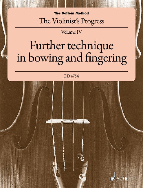 The Doflein Method - Volume 4 (Further Technique in Bowing and Fingering)