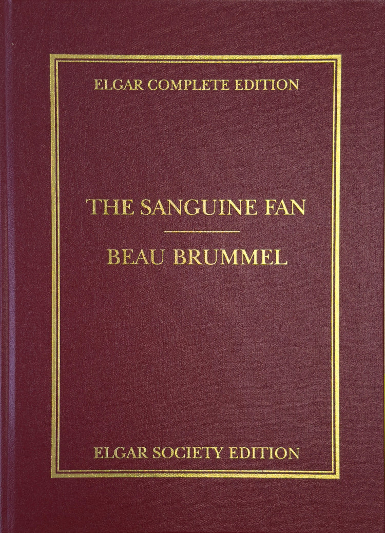 Elgar: The Sanguine Fan; Beau Brummel