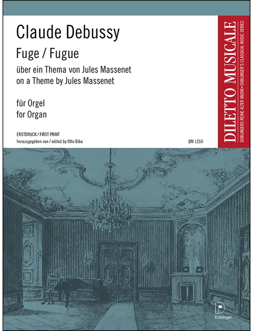 Debussy: Fugue on a Theme by Massenet