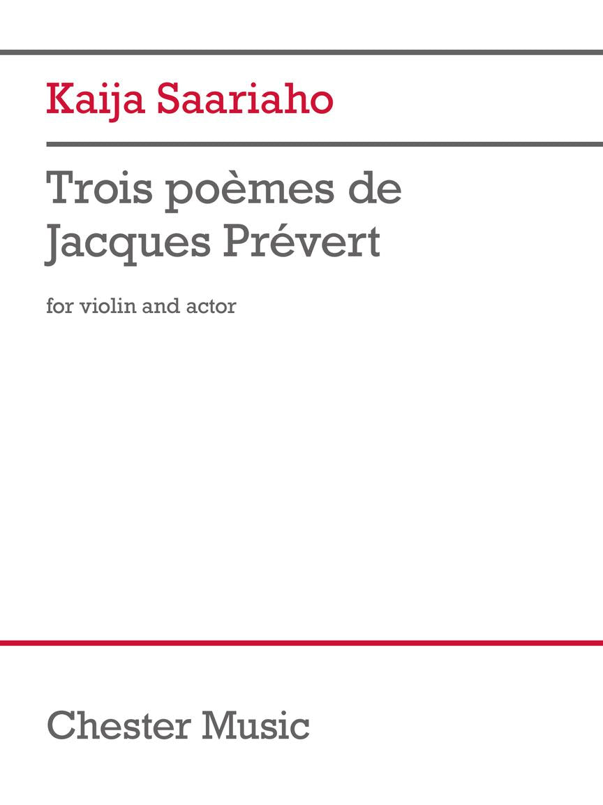 Saariaho: 3 Poems by Jacques Prèvert