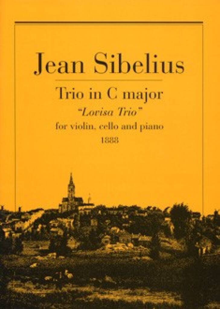 Sibelius: Piano Trio in C Major ("Lovisa")