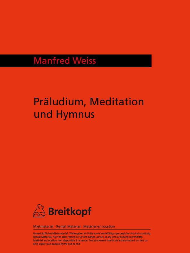 Präludium, Meditation und Hymnus