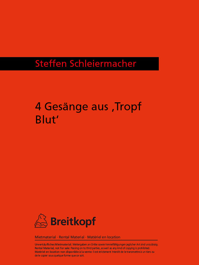 Vier Gesänge aus 'Tropfblut'