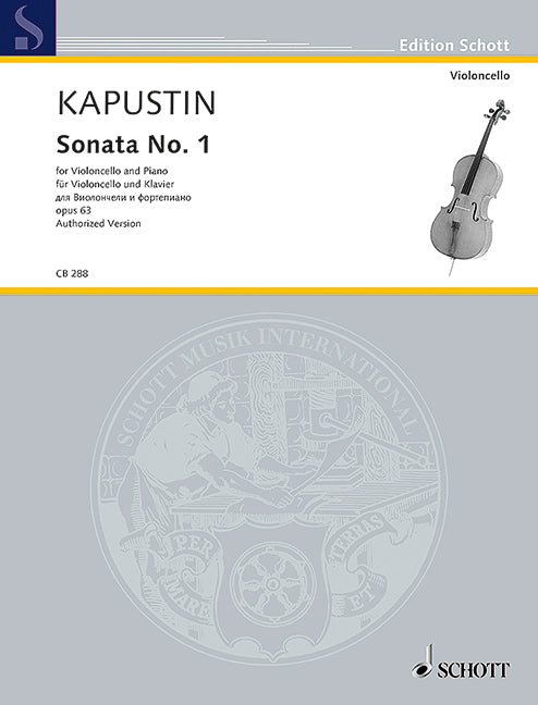 Kapustin: Cello Sonata No. 1, Op. 63