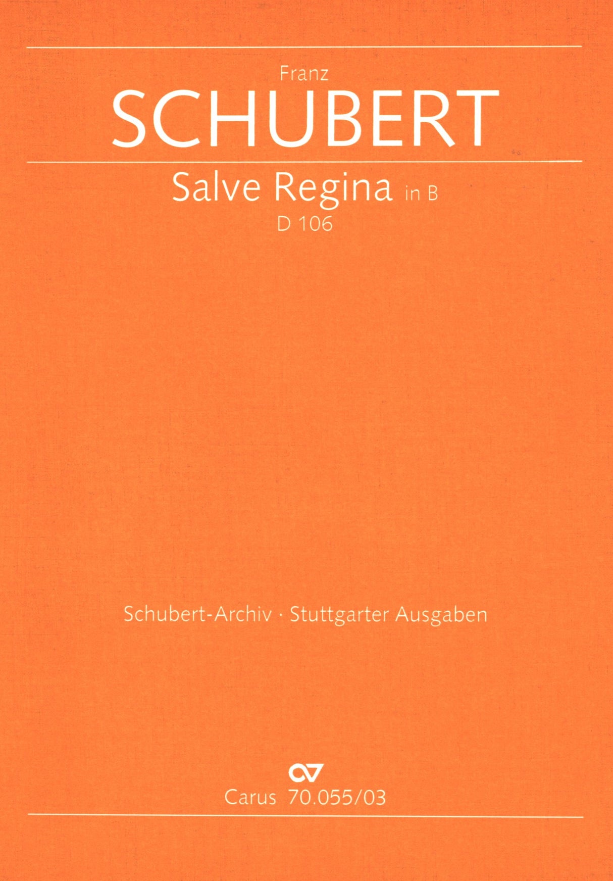Schubert: Salve Regina in B-flat Major, D. 106