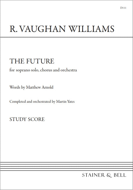 Vaughan Williams: The Future (completed by Yates)