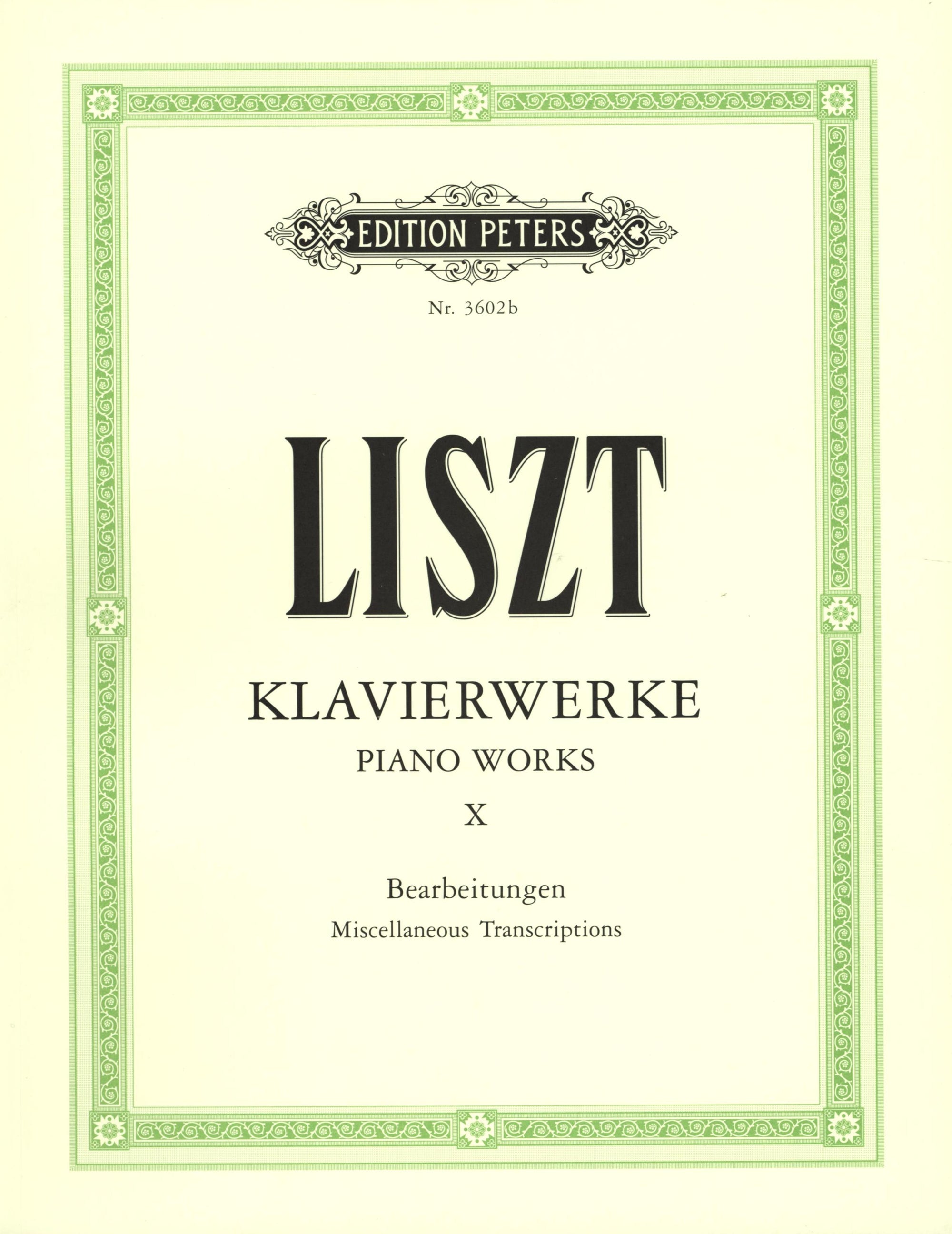 Liszt: Piano Works - Volume 10 (Miscellaneous Transcriptions)