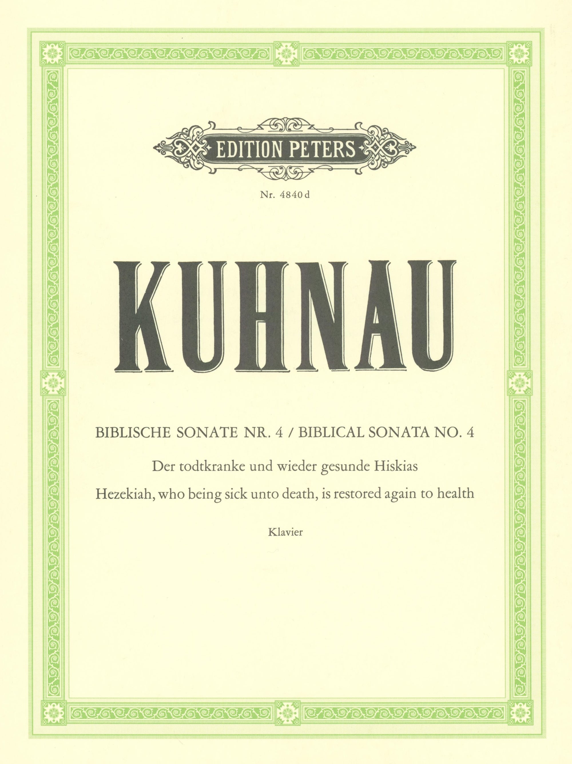 Kuhnau: Hezekiah, who being Sick, is restored