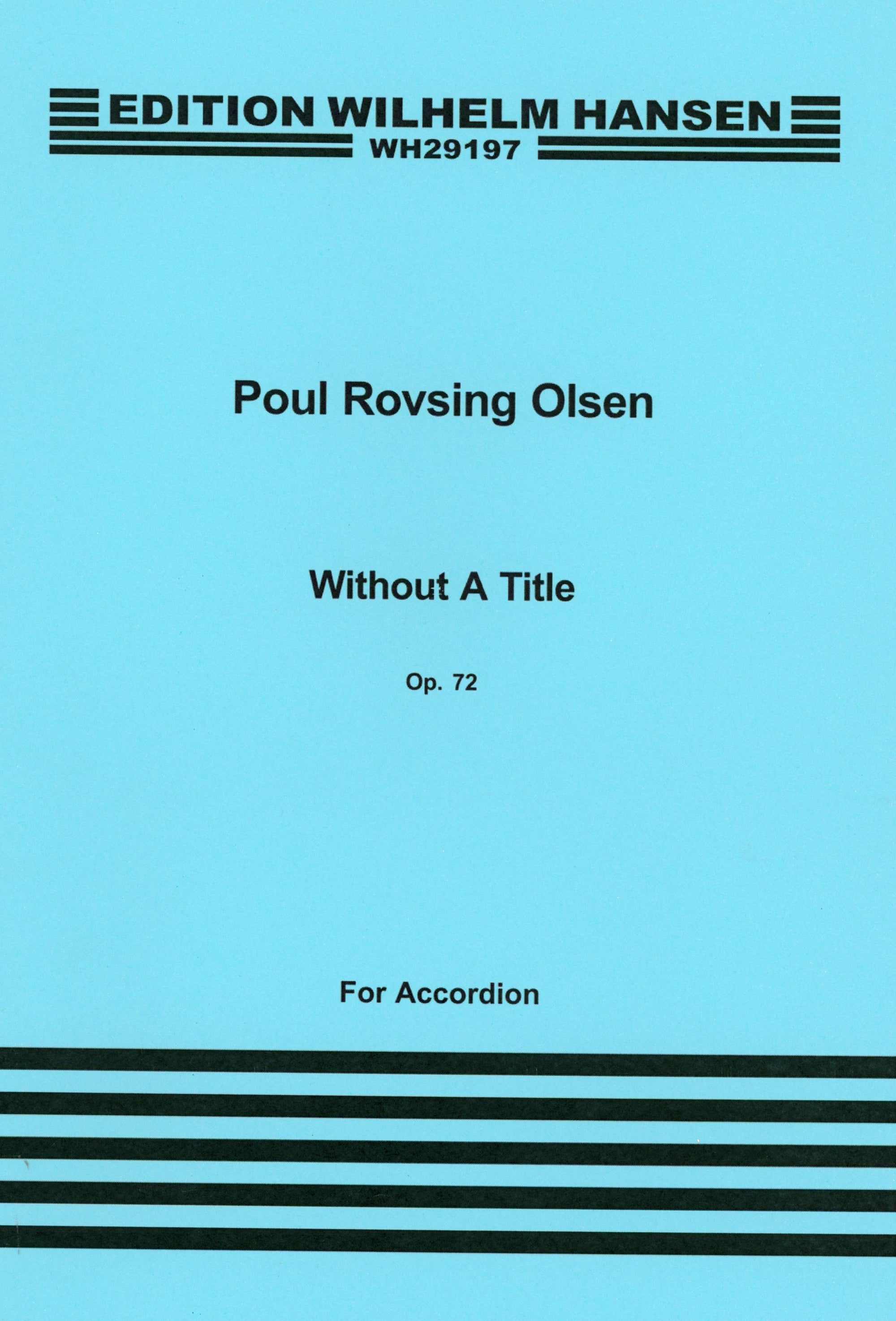 Olsen: Without A Title, Op. 72
