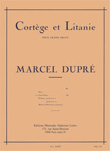 Dupré: Cortège et Litanie (for organ)