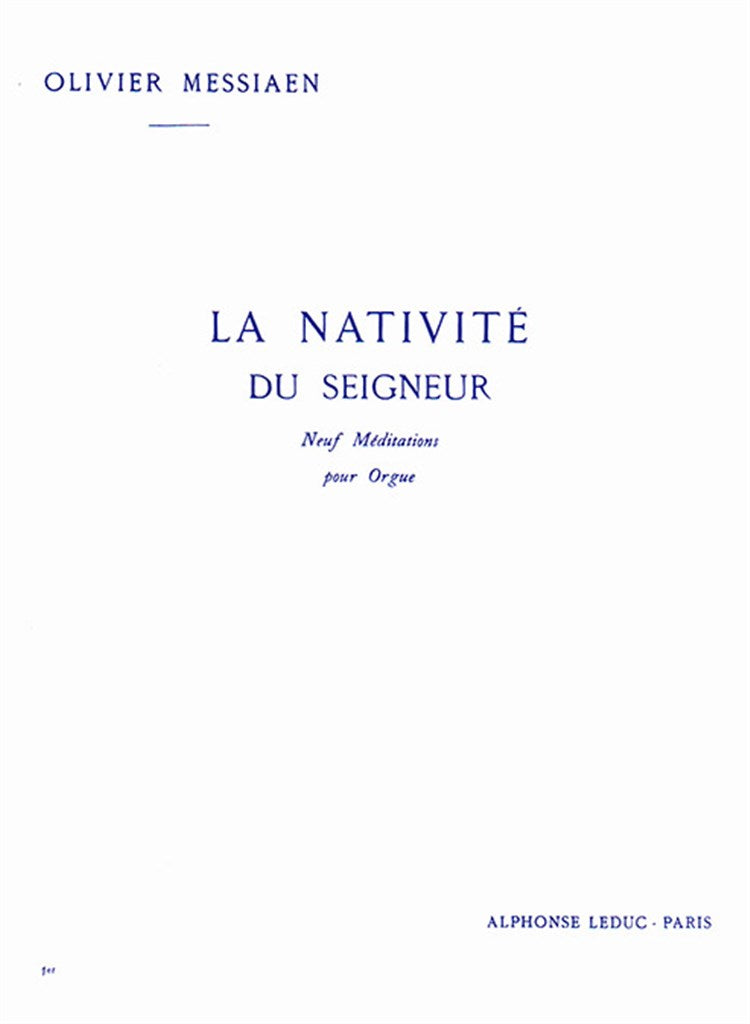 Messiaen: La Nativité du Seigneur - Volume 1