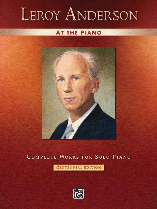Leroy Anderson: Complete Works for Solo Piano