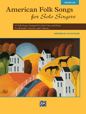 American Folk Songs for Solo Singers: 13 Folk Songs