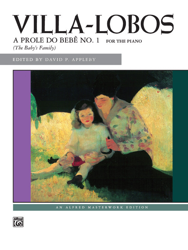 Villa-Lobos: A Próle do Bébé, 1st Series