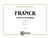 Franck: Organ Works - Volume III