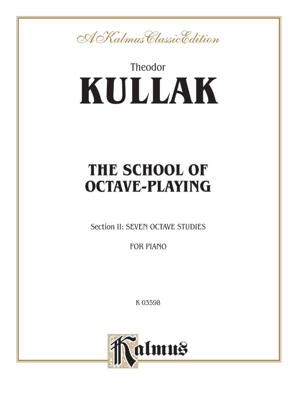 Kullak: School of Octave Playing - Volume II