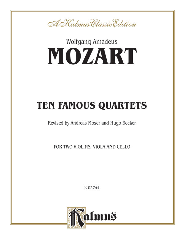 Mozart: 10 Famous String Quartets