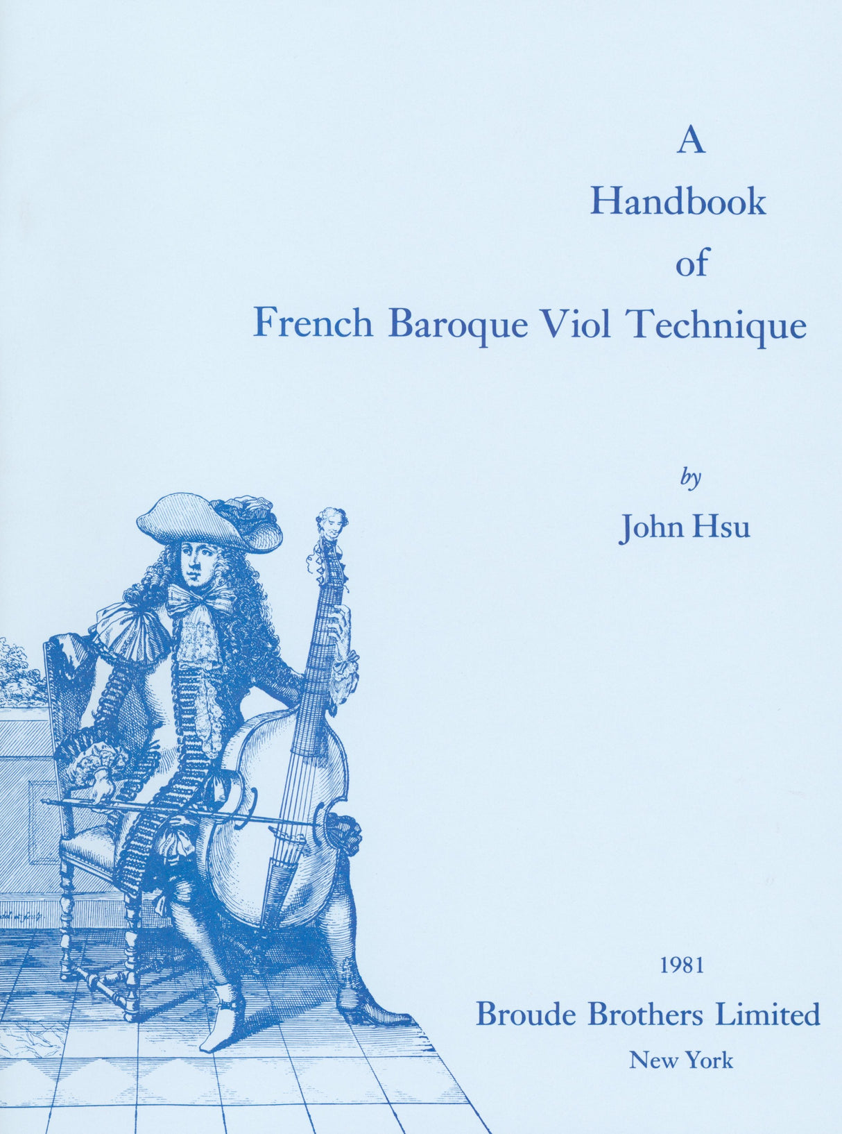 Hsu: A Handbook of French Baroque Viol Technique