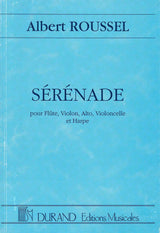 Roussel: Sérénade, Op. 30