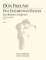Freund: Five Elizabethan Dances from "Romeo and Juliet"