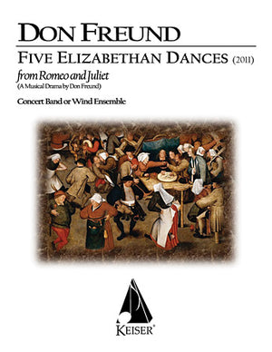 Freund: Five Elizabethan Dances from "Romeo and Juliet"