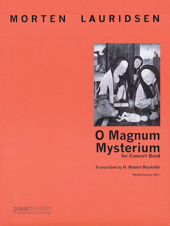Lauridsen: O Magnum Mysterium (transc. for concert band)