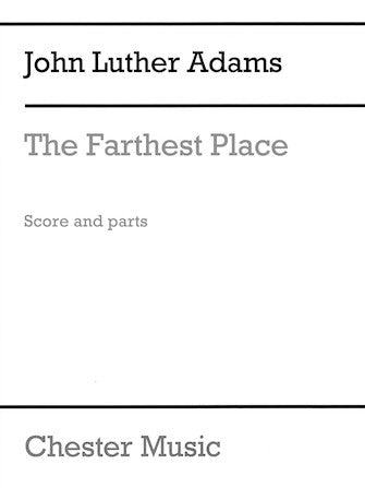 Adams: The Farthest Place