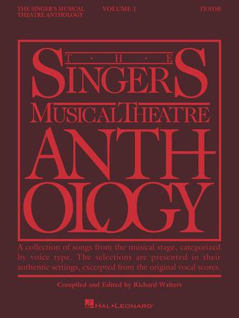 The Singer's Musical Theatre Anthology – Tenor - Volume 1