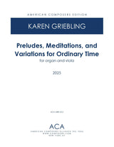 Griebling: Preludes, Meditations, and Variations for Ordinary Time