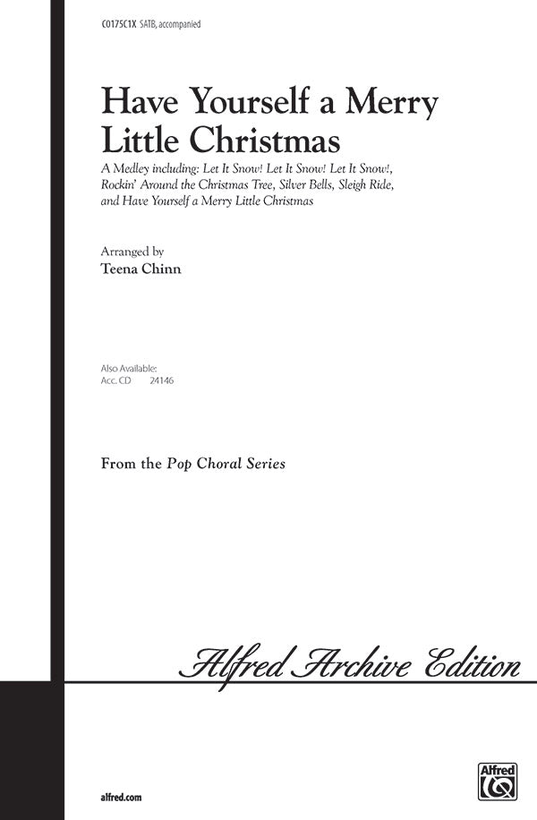 Have Yourself a Merry Little Christmas (A Medley)