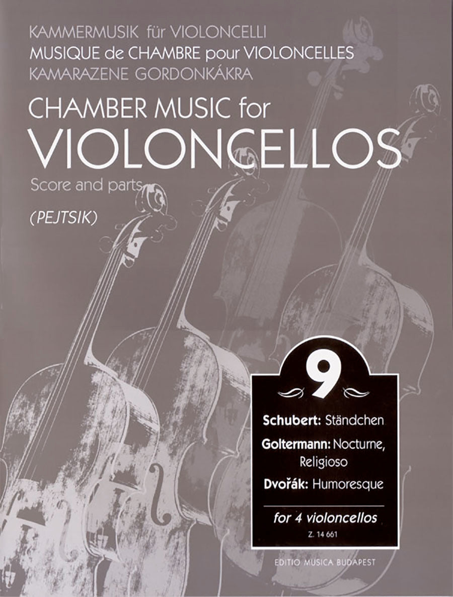 Chamber Music for Cellos - Volume 9 (4 Cellos)