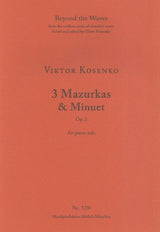 Kosenko: 3 Mazurkas, Op. 3 & Minuet