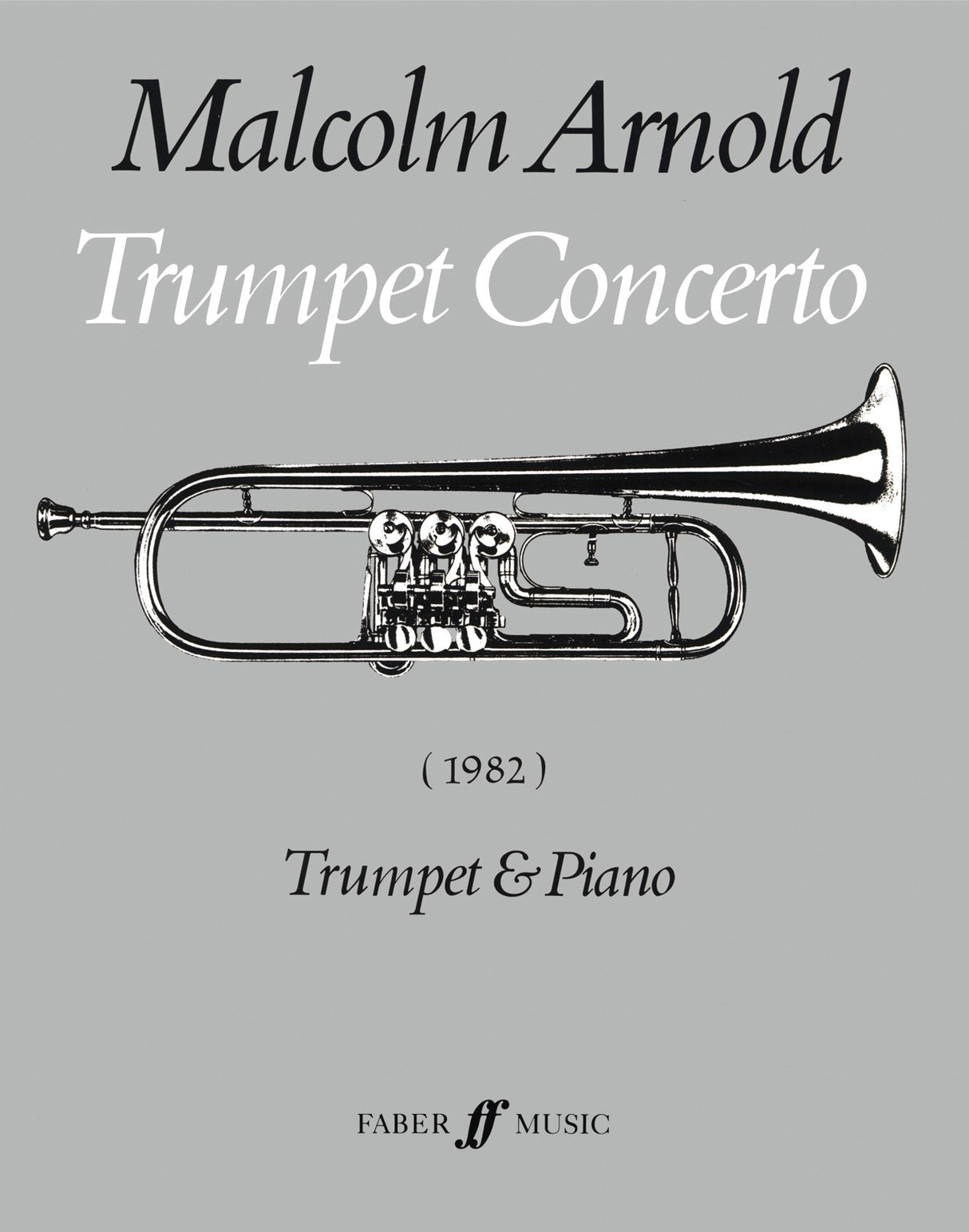 Arnold: Trumpet Concerto, Op. 125