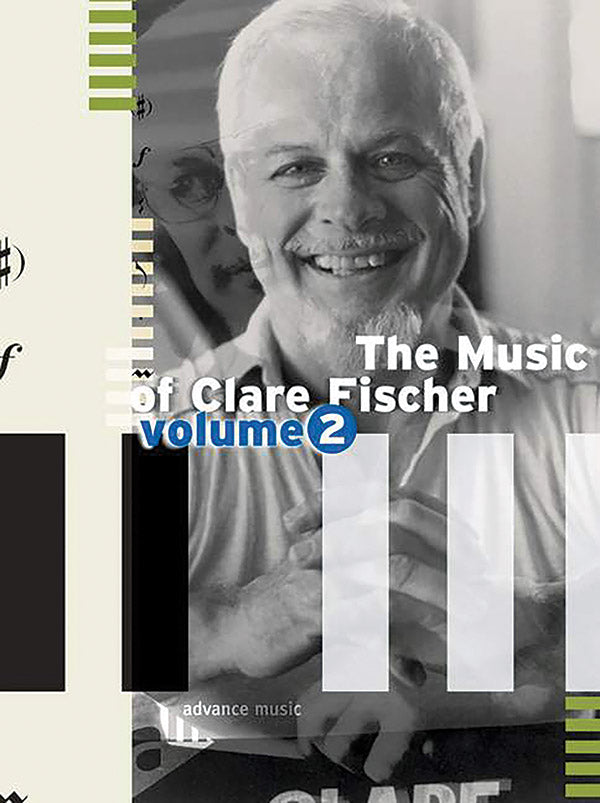 The Music of Clare Fischer - Volume 2