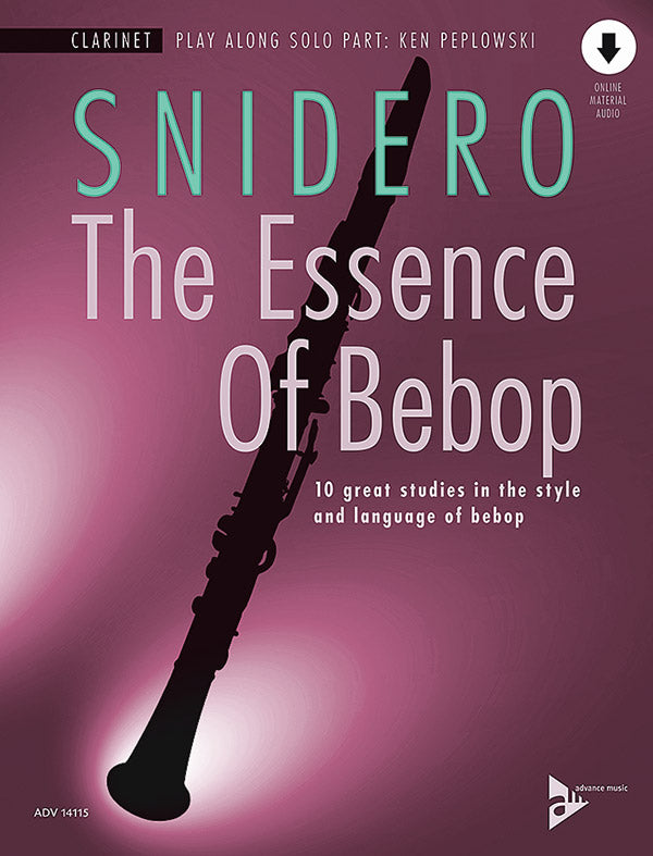 Snidero: The Essence of Bebop - B-flat Clarinet