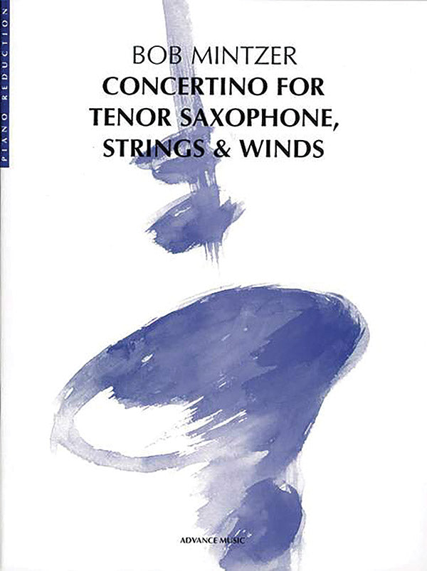 Mintzer: Concertino for Tenor Saxophone, Strings & Winds