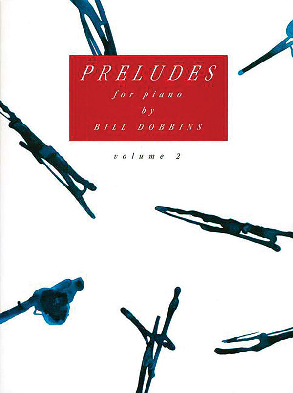 Dobbins: Preludes for Piano - Volume 2