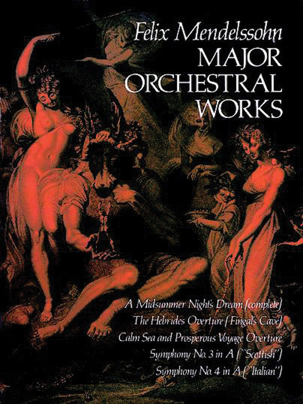 Mendelssohn: Major Orchestral Works