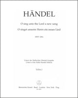 Handel: O sing unto the Lord a new song, HWV 249a