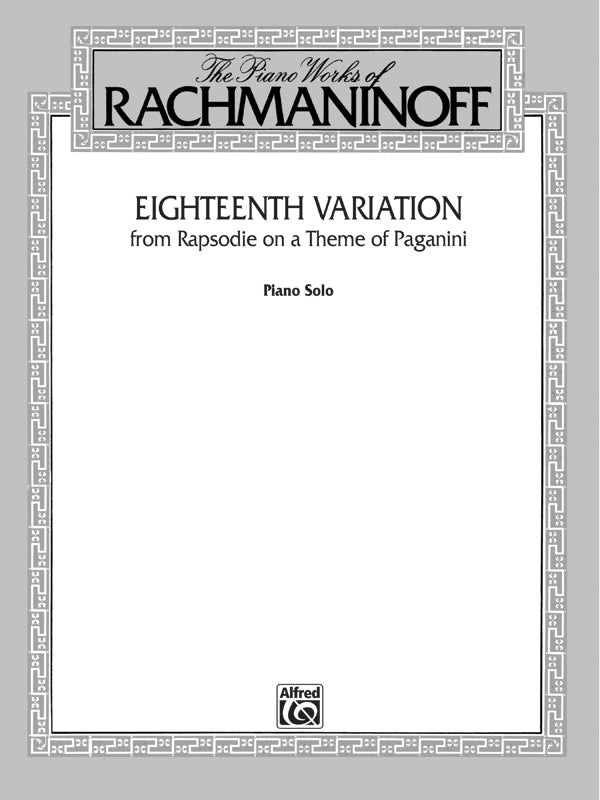 Rachmaninoff: Eighteenth Variation (arr. for piano)