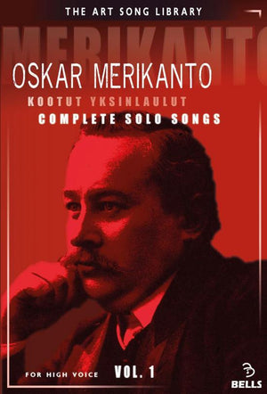 Merikanto: Complete Solo Songs - Volume 1
