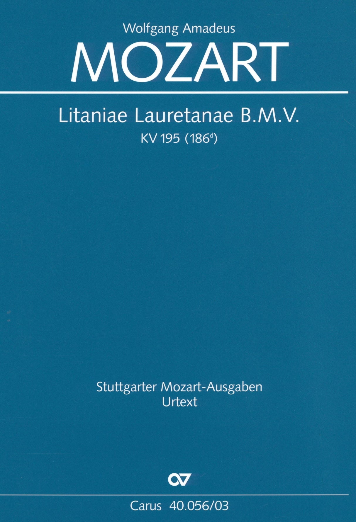 Mozart: Litaniae Lauretanae B. M. V., K. 195 (186d)