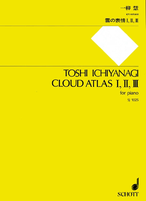 Ichiyanagi: Cloud Atlas I, II, III