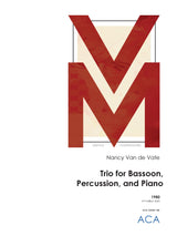 Van de Vate: Trio for Bassoon, Percussion, and Piano