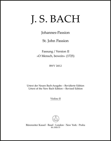 Bach: St. John Passion, BWV 245 - 1725 Version