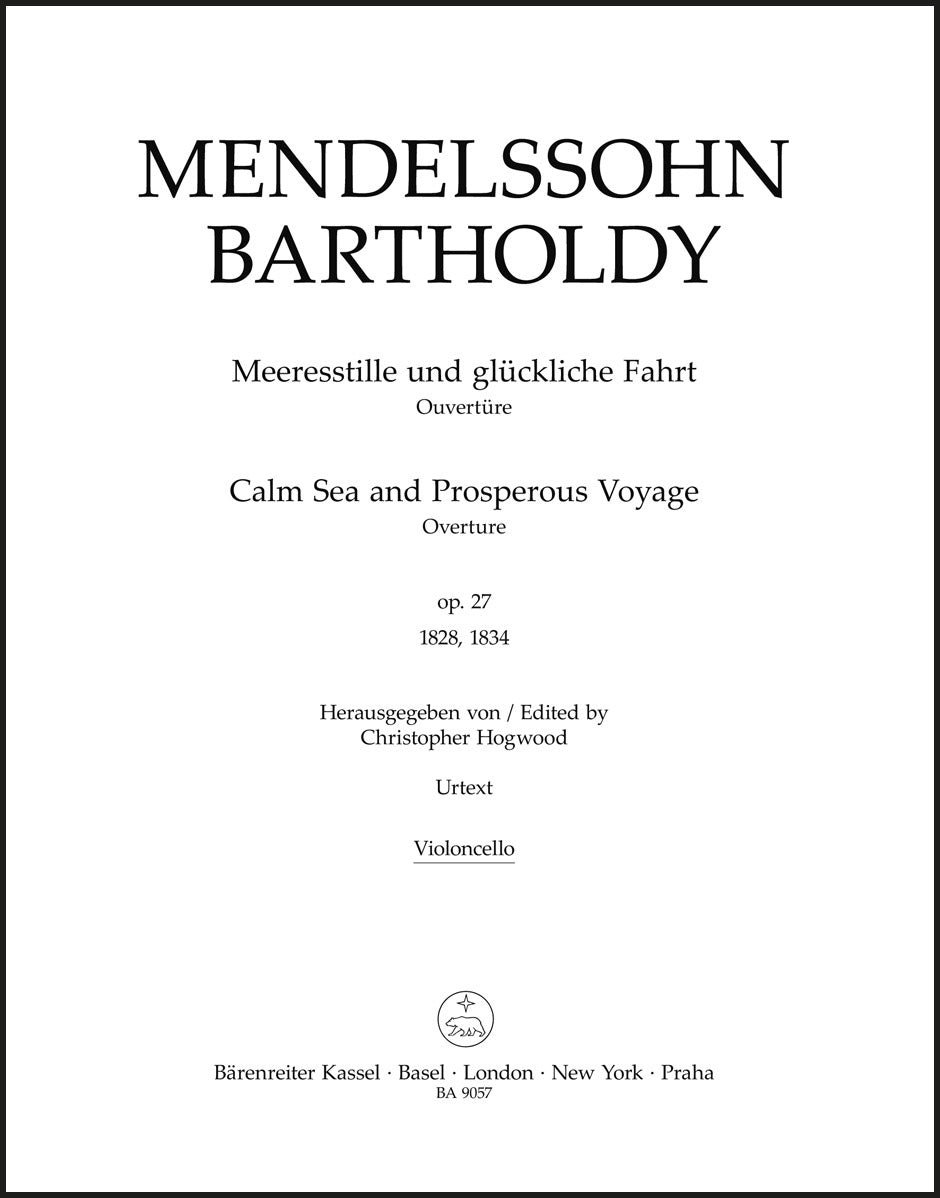 Mendelssohn: Calm Seas and Prosperous Voyage, MWV P 5, Op. 27