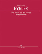 Eybler: Die Hirten bei der Krippe zu Bethlehem