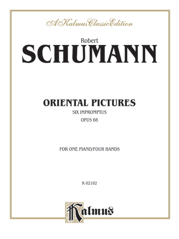 Schumann: Pictures from the East, Op. 66