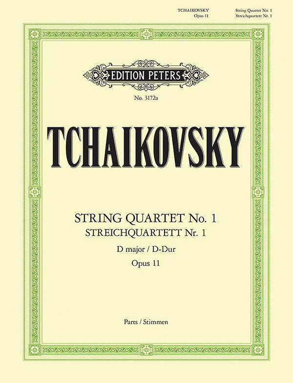 Tchaikovsky: String Quartet No. 1 in D Major, Op. 11 – Ficks Music